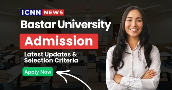 Bastar University Admission